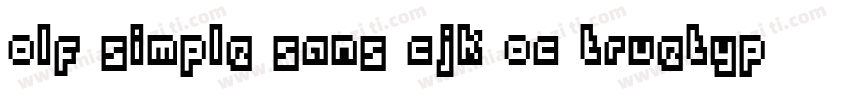 olf simple sans cjk oc truetype字体转换
